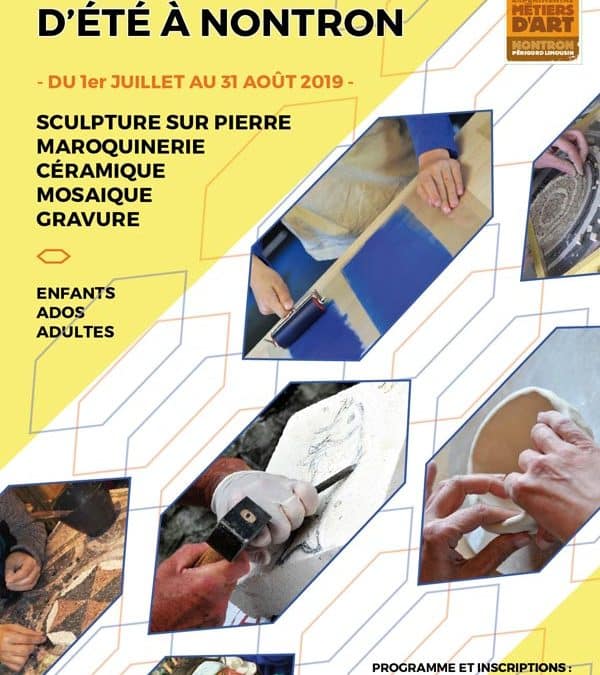 Ateliers métiers d&rsquo;art été 2019