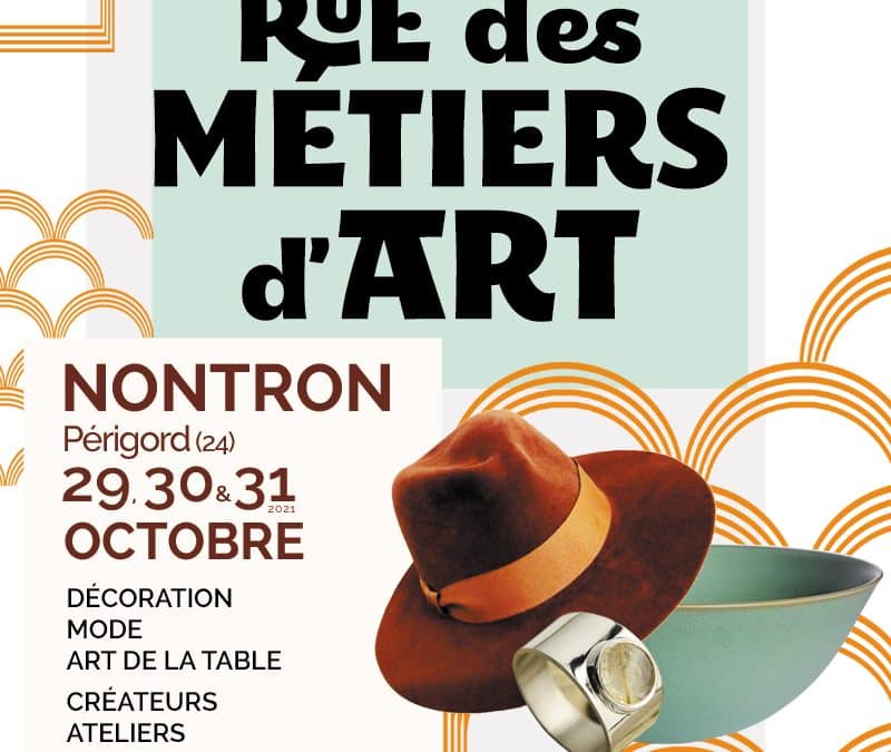 11e Salon Rue des Métiers d’Art à Nontron – 29, 30 et 31 octobre 2021