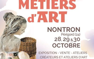 12e Salon Rue des Métiers d’Art à Nontron – 28, 29 et 30 octobre 2022
