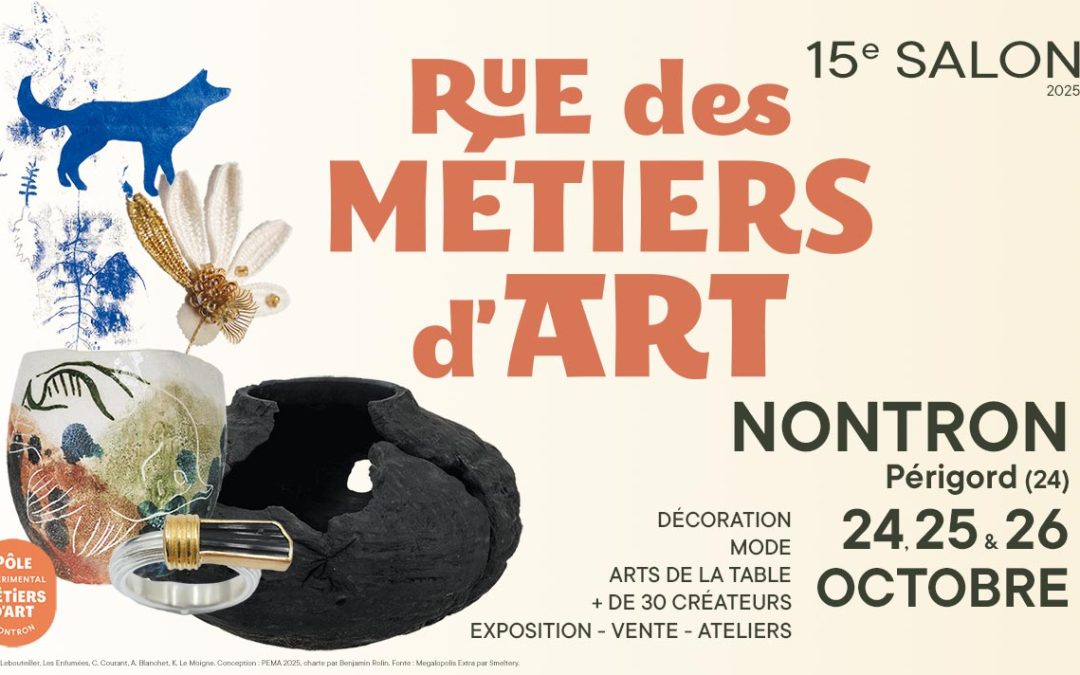 15e Salon Rue des Métiers d’Art à Nontron – 24, 25, 26 octobre 2025