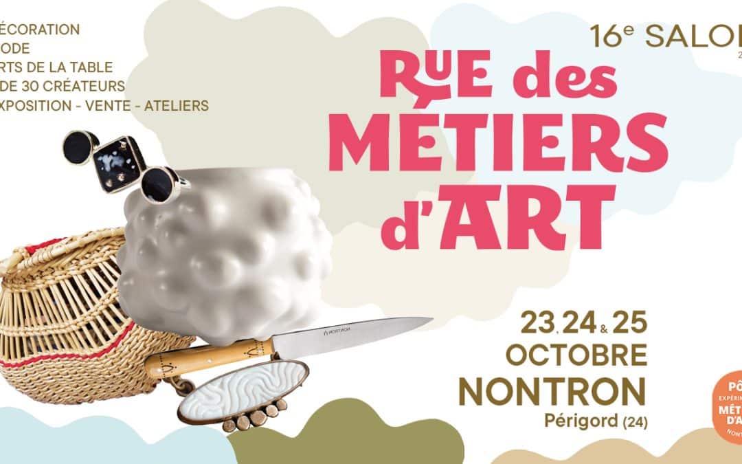 16e Salon Rue des Métiers d&rsquo;Art à Nontron – 23, 24, 25 octobre 2026